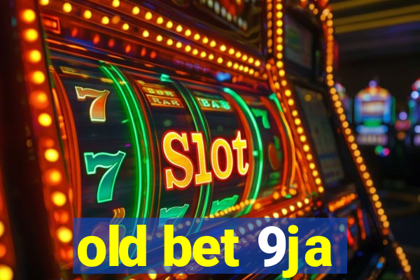 old bet 9ja