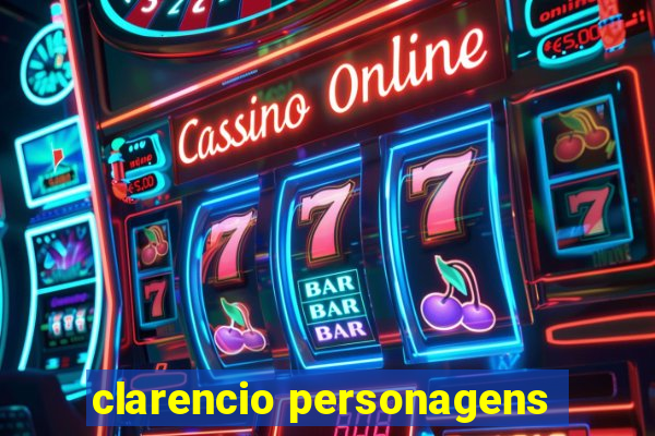 clarencio personagens