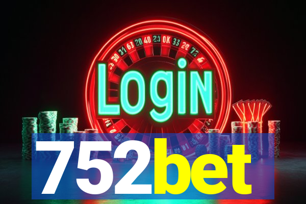 752bet