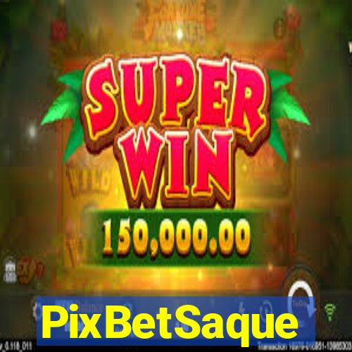 PixBetSaque