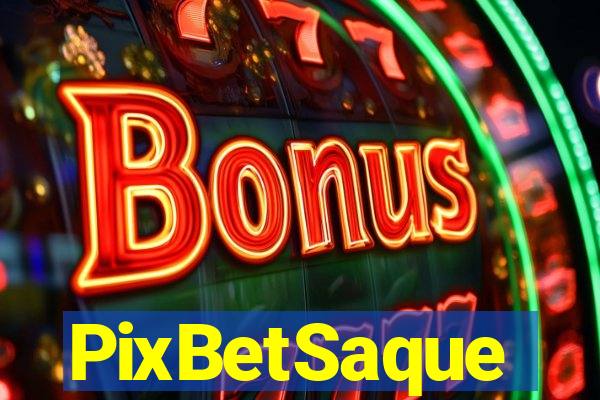 PixBetSaque
