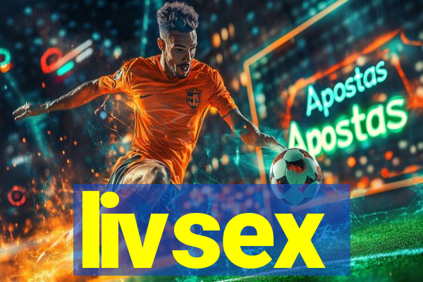 livsex