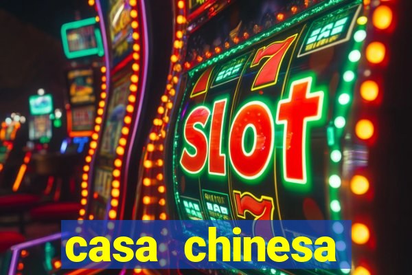 casa chinesa plataforma de jogos