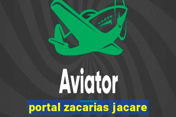 portal zacarias jacare