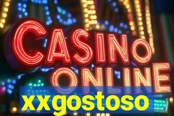 xxgostoso