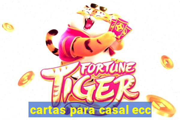 cartas para casal ecc