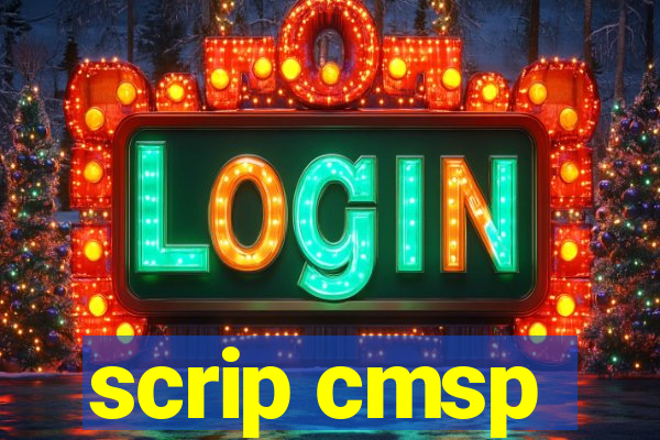 scrip cmsp