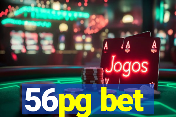 56pg bet