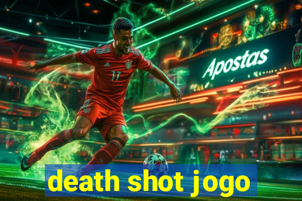 death shot jogo
