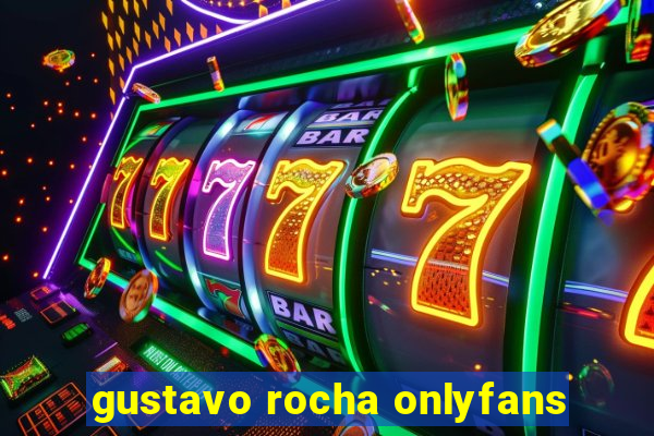 gustavo rocha onlyfans