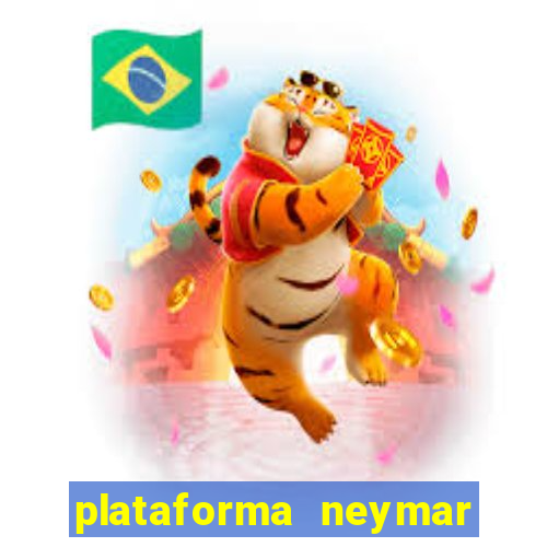 plataforma neymar jr bet é confiável