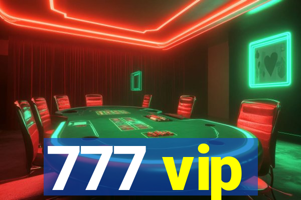 777 vip