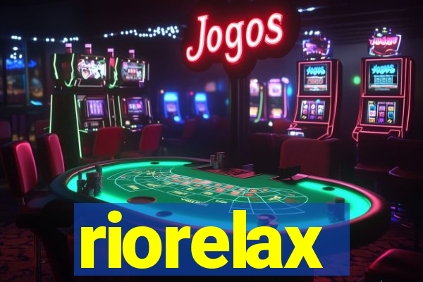 riorelax