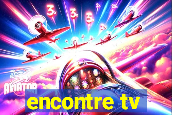 encontre tv
