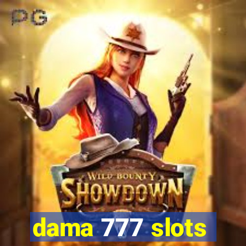 dama 777 slots