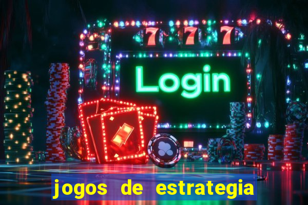 jogos de estrategia e raciocinio