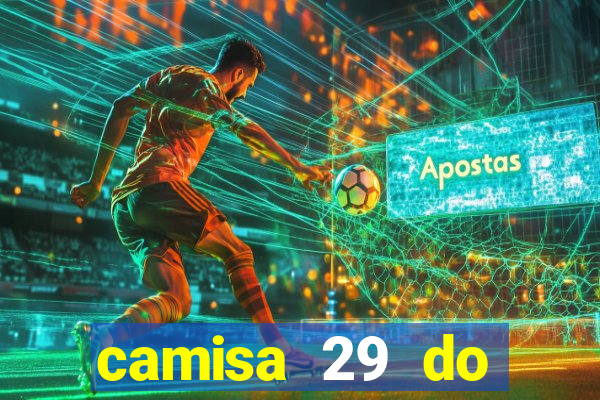 camisa 29 do manchester city