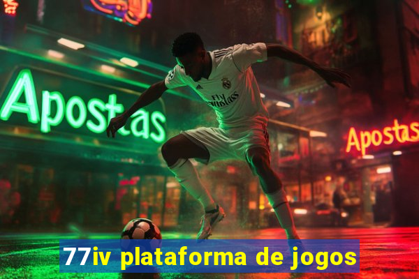 77iv plataforma de jogos