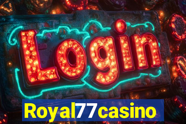 Royal77casino