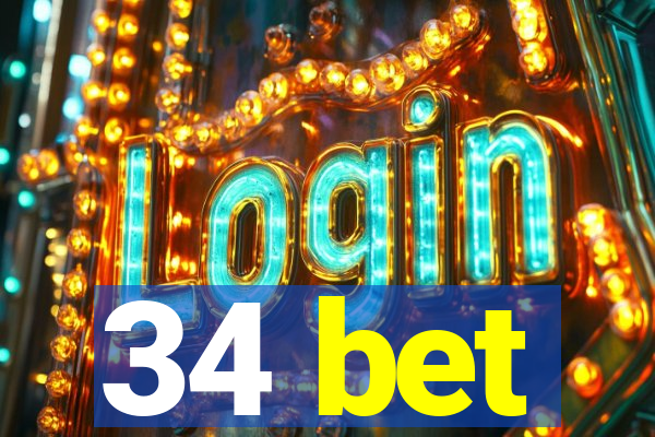 34 bet