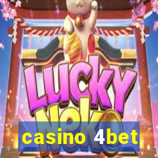 casino 4bet