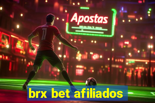 brx bet afiliados