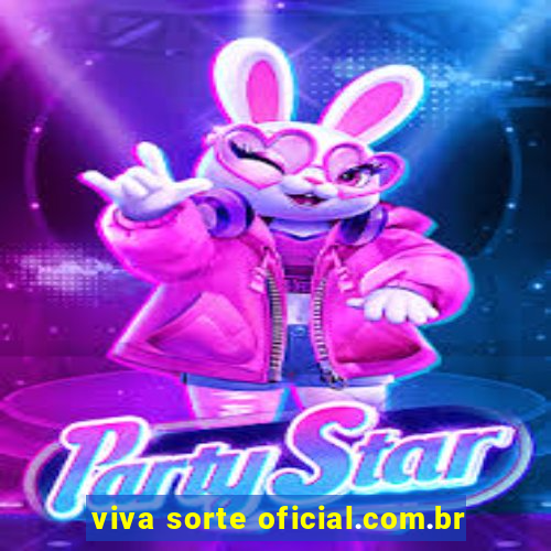 viva sorte oficial.com.br