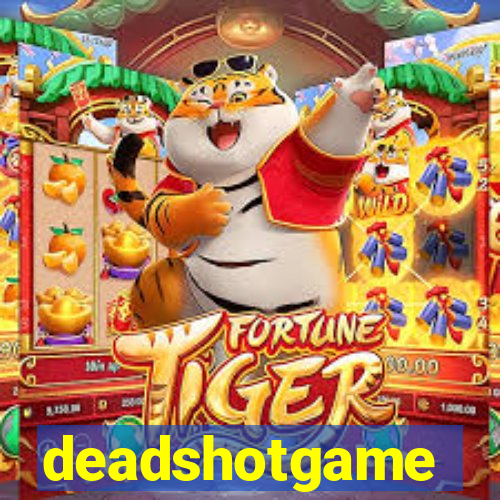 deadshotgame