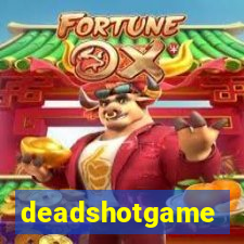 deadshotgame
