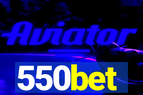 550bet