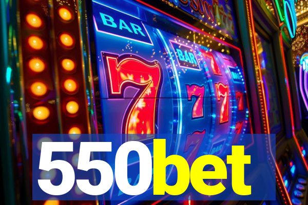 550bet