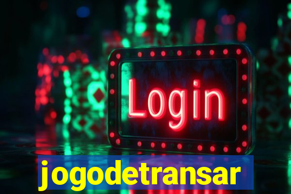 jogodetransar