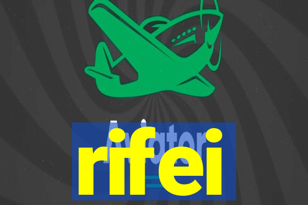 rifei