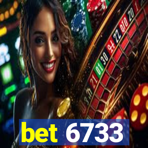 bet 6733