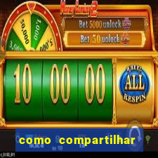 como compartilhar aposta no bet365