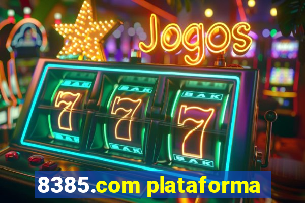 8385.com plataforma