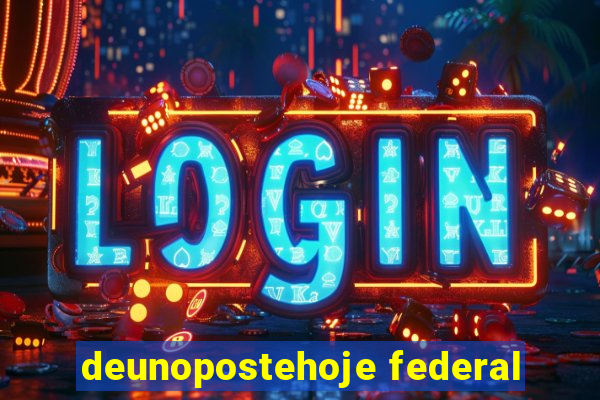 deunopostehoje federal