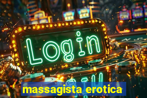 massagista erotica