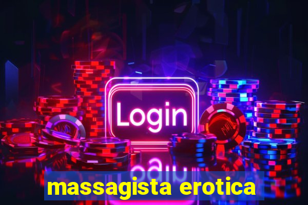 massagista erotica