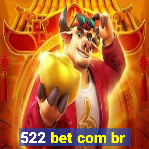 522 bet com br