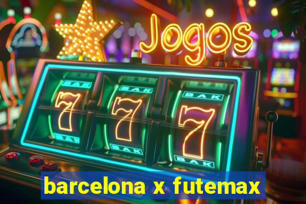 barcelona x futemax