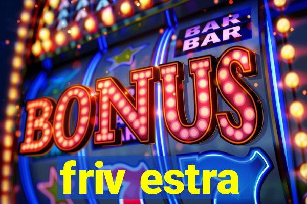 friv estra