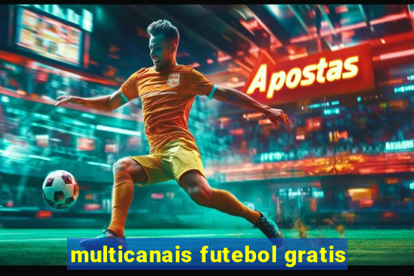 multicanais futebol gratis