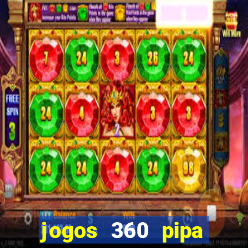 jogos 360 pipa combate 3d
