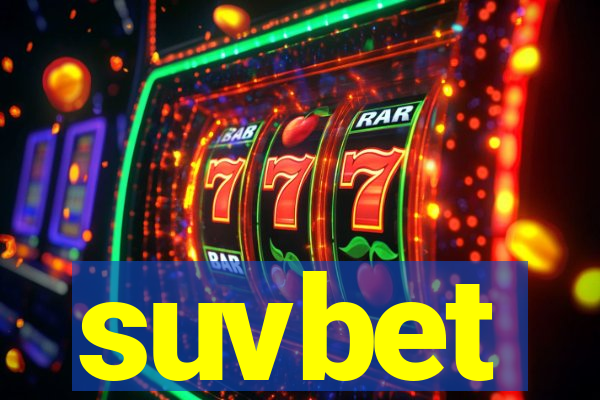 suvbet