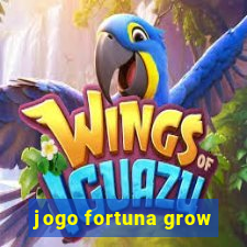 jogo fortuna grow