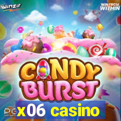 x06 casino