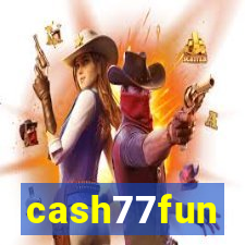 cash77fun