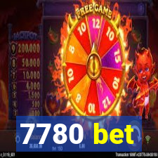 7780 bet