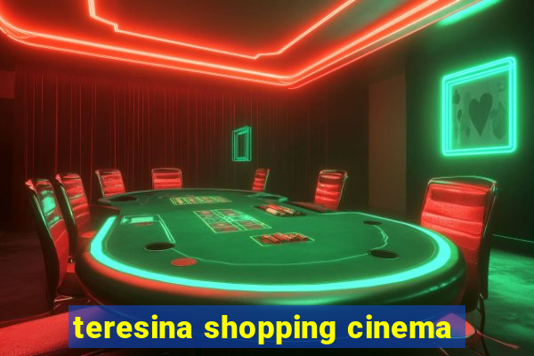 teresina shopping cinema